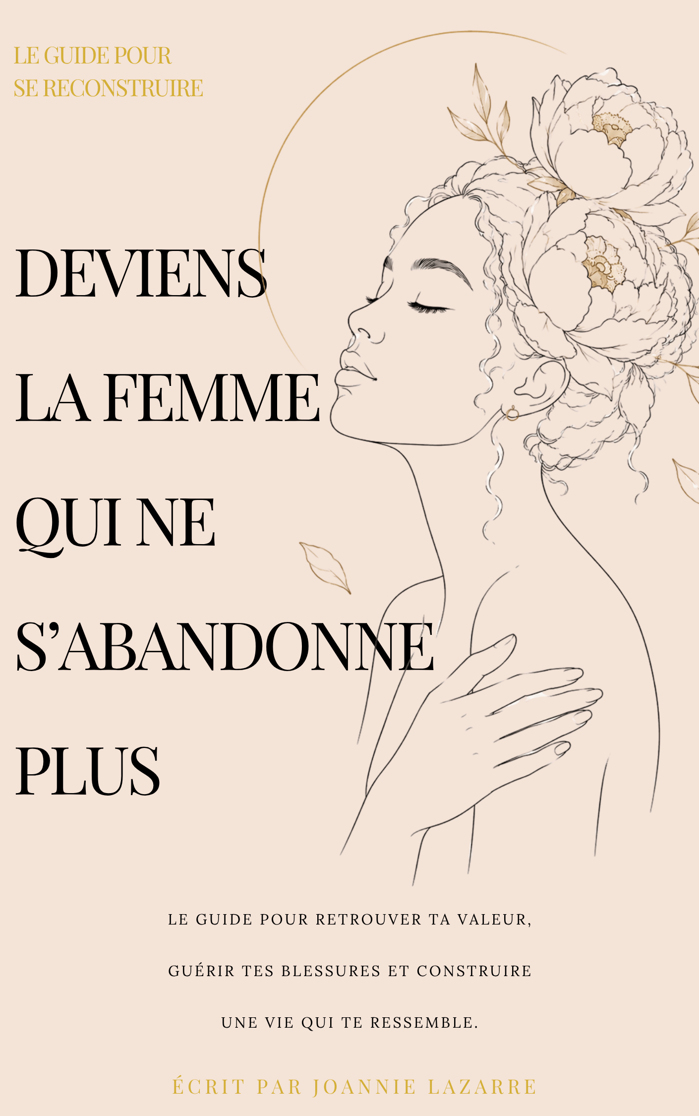 Flerisse Deviens la femme qui ne s’abandonne plus
